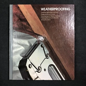Time Life Books Home Repair and Improvement Weatherproofing - Bild 1 von 11