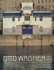 Otto Wagner. 1841 - 1918. Die große Stadt mit unbegrenztem Wachstum �� - Bild 1 von 1