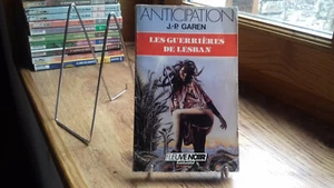 J P GAREN "Les guerrières de Lesban" Anticipation N°1532 Fleuve Noir.1987(FinR10 - Imagen 1 de 5