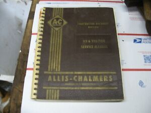 VINTAGE  ALLIS CHALMERS HD 6 TRACTOR SERVICE MANUAL 1958  ORIGINAL MANUAL