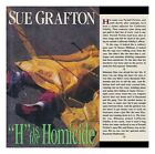 GRAFTON, SUE "H" is for Homicide / Sue Grafton 1991 First Edition Hardcover