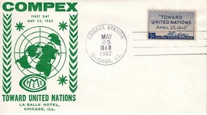 COMPEX TOWARD UNITED NATIONS, CHICAGO, IL  1962   FDC11561 - Picture 1 of 1