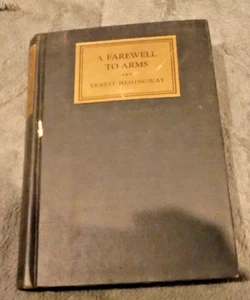 Farewell to Arms by Hemingway, Ernest FIRST ED 1929 Campaign of World War I. - Picture 1 of 7
