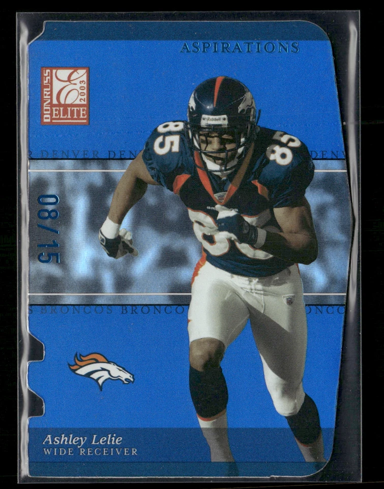 Ashley Lelie 2003 Donruss Elite Aspirations Die Cut 8/15 #15 - Image 1 of 2