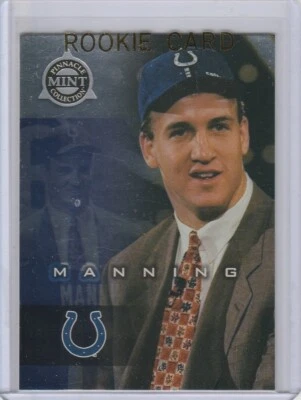 PEYTON MANNING ROOKIE CARD 1998 Pinnacle Mint Collection RARE SILVER FOIL $$ RC! - Image 1 of 2