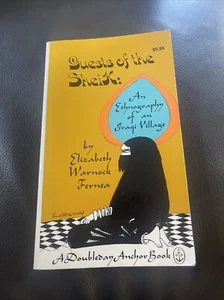 1969 Guests Of The Sheik: an Ethnography of an Iraqi Village, Elizabeth Fernea - Foto 1 di 15