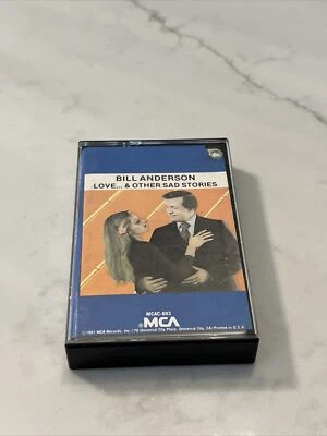 Bill Anderson Love & Other Sad Stories (Cassette, 1978, MCA) - Image 1 of 4