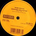 Rose Royce Wishing On A Star  Love Don't Live Here Anymore 7" Ws Ex/ Old Gold