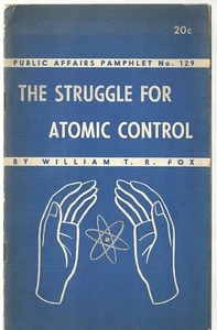 William T Fox The struggle for atomic control 1973 - Picture 1 of 1