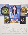 Eat Clean: Wok Yourself to Health, Huang, Ching-He, Used; Good Book