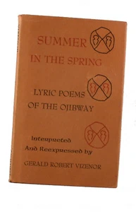 1965 Summer in the Spring LYRIC POEMS OF THE OJIBWAY Signed Limited Edition C5 - Imagen 1 de 1