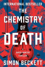 Simon Beckett The Chemistry of Death (Paperback) David Hunter Thrillers