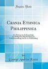 Crania Ethnica Philippinica Ein Beitrag zur Anthro