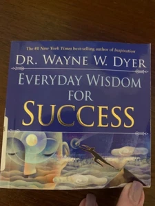 Everyday Wisdom for Success - Paperback By Dyer, Dr. Wayne W. - VERY GOOD - Picture 1 of 1