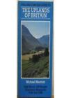 Concise Guide to the Uplands of Britain (Willow books) By Michael Marriott