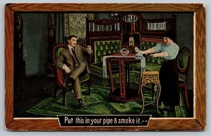 PUT THIS IN YOUR PIPE AND SMOKE IT   POSTCARD 1910 - Picture 1 of 2