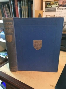 Donald Maxwell: Unknown Somerset: Unmethodical Explorations of the County 1927 1 - Foto 1 di 1