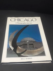 1989 Book, CHICAGO A PHOTOGRAPHIC JOURNEY by Bill Harris (NEW) HISTORIC VINTAGE - Picture 1 of 9