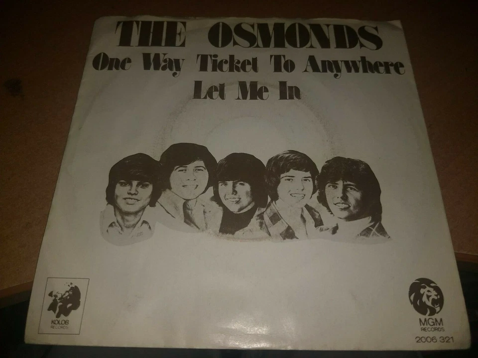 SINGLE THE OSMONDS ONE WAY TICKET TONANYWHERE/LET ME IN  USED BUT GOOD - Image 1 of 1