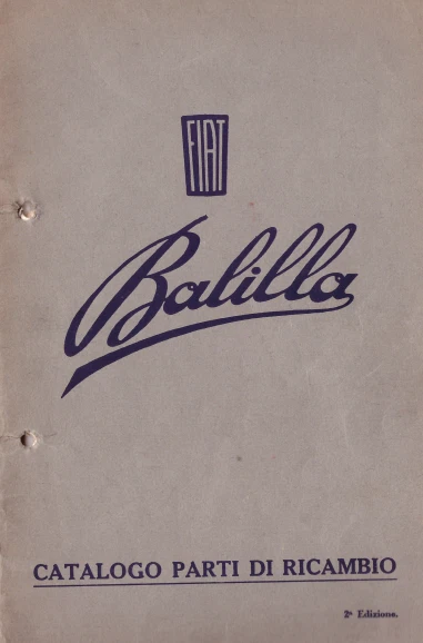 FIAT Balilla – CATALOGO PARTI DI RICAMBIO 1932 – Spare Parts! - Immagine 1 di 1