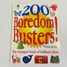 200 Boredom Busters by Paul Scott Hardcover Children's Book of Brilliant Ideas