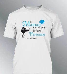 Tee shirt personnalisé homme SI MAMAN fete mère humour mere gateau cuisine - Bild 1 von 3