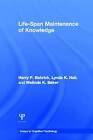 Life-Span Maintenance Of Knowledge (Essays In Cognitive Psychology) By Bahrick,