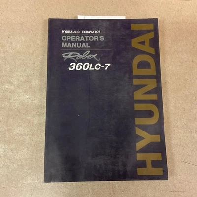 Hyundai 360LC-7 OPERATION & MAINTENANCE MANUAL T/S GUIDE EXCAVATOR pn 91NA-30040 - Image 1 of 4
