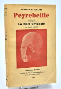 Marcel Lecoq : AUBERGE SANGLANTE de PEYREBEILLE (Ardèche) La Mort Cévenole -1949 - Picture 1 of 3