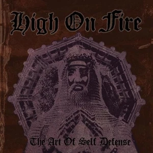 HIGH ON FIRE - The Art of Self Defense Re-Release DIGI, NEU - Bild 1 von 1