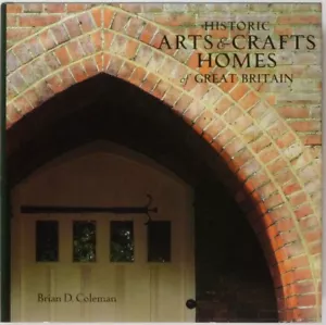 Historic Arts & Crafts Homes of Great Britain - Morris & other Architecture - Foto 1 di 12