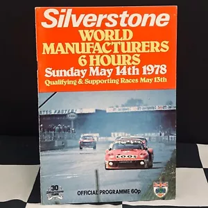1978 SILVERSTONE 6 HOURS WCM ORIGINAL PROGRAMME MARTINI PORSCHE 935 78 BMW 320 - Picture 1 of 5