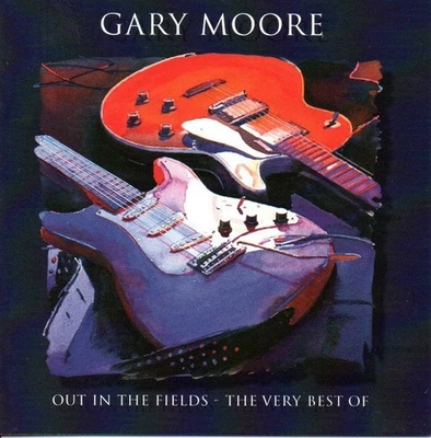CD: GARY MOORE - OUT IN THE FIELDS: THE VERY BEST OF / Hardrock Blues Rock, 1998 - Bild 1 von 4