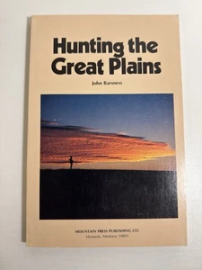 Hunting The Great Plains By John Barsness **Signed** - Picture 1 of 4