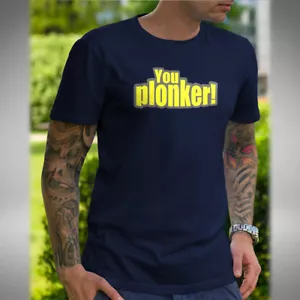 You Plonker T-Shirt Only Fools and Horses Inspired British Comedy Series - Picture 1 of 4
