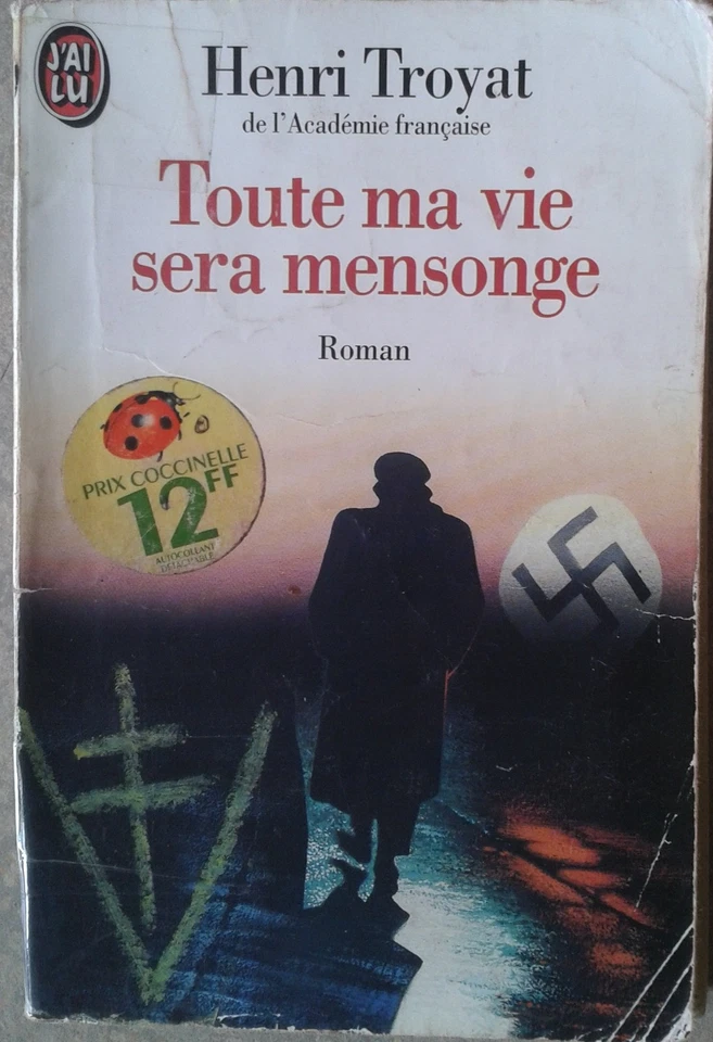 Toute ma vie sera mensonge: - ROMAN - Image 1 of 1