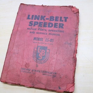 LINK BELT Speeder LS -85 Crawler Shovel Excavator Parts Manual guide operator - Picture 1 of 13