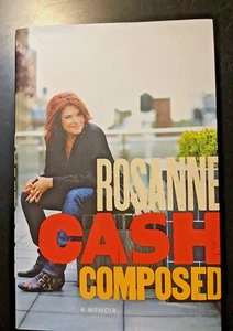 Composed : A Memoir by Rosanne Cash (2010, Hardcover) - Imagen 1 de 3
