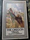 Rare Book THE OREGON TRAIL Francis Parkman Little, Brown, and Company 1926