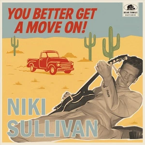 NIKI SULLIVAN YOU BETTER GET A MOVE ON! NEW 10 INCH LP - Picture 1 of 1