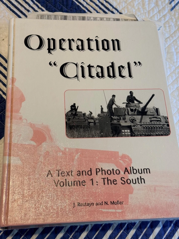 Operation "Citadel": A text and photo album Volume 1: The South - Image 1 of 1