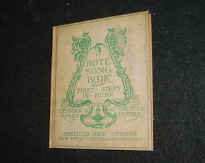 ANTIQUE BOOK ROTE SONG BOOK: FIRST STEPS IN MUSIC 1902 FREDERICK HERBERT RIPLEY - Bild 1 von 4