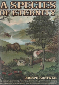 A SPECIES OF ETERNITY BY JOSEPH KASTNER, 1977 (DUST JACKET) STATED FIRST EDITION - Picture 1 of 1