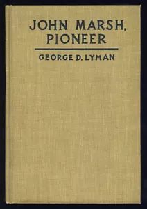 John Marsh Pioneer Author Indian Agent Doctor Cattle Rancher California CA Cloth - Imagen 1 de 1