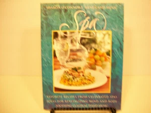 Spa : Favorite Recipes from Celebrated Spas by Sharon O'Connor (1998, Paperback) - Picture 1 of 1
