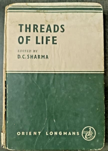 ART OF LIVING: THREADS OF LIFE EDITED BY D.C. SHARMA 1958 ENGLISH PAGES 220 HB - Picture 1 of 11