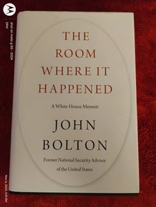 The Room Where It Happened: A White House Memoir by Bolton, John - Bild 1 von 2