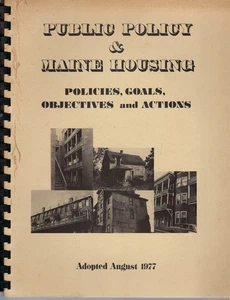 Public Policy & Maine Housing Policies, Goals, Objectives and Actions, 1977 VTG - Bild 1 von 1