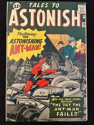TALES TO ASTONISH 40 4.0 MARVEL 1963 ANT-MAN TEAR ON COVER VG 1ST HIJACKER WK15 - Image 1 of 4