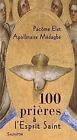 100 Prieres A L Esprit Saint Von Pacome Elet Appolinair  Buch  Zustand Gut